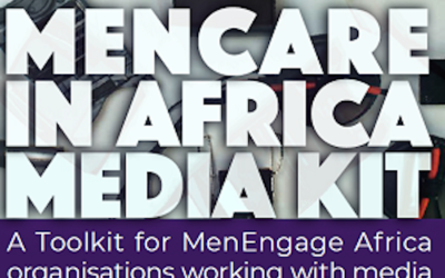 MenCare in Africa Media Kit Launch and Webinar