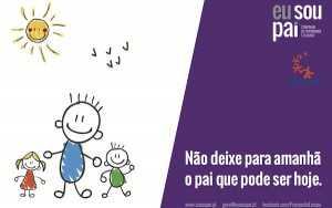 A postcard from Portugal's "Eu sou pai" (I am a Father) campaign.